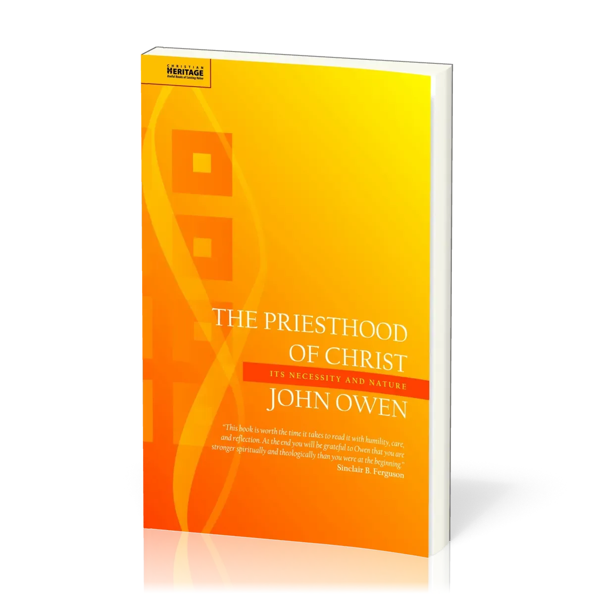 Priesthood of Christ (The) - Its Necessity and Nature