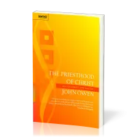 Priesthood of Christ (The) - Its Necessity and Nature