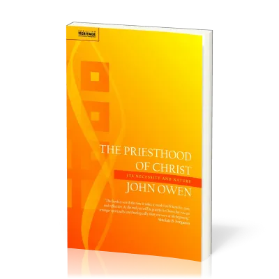 Priesthood of Christ (The) - Its Necessity and Nature