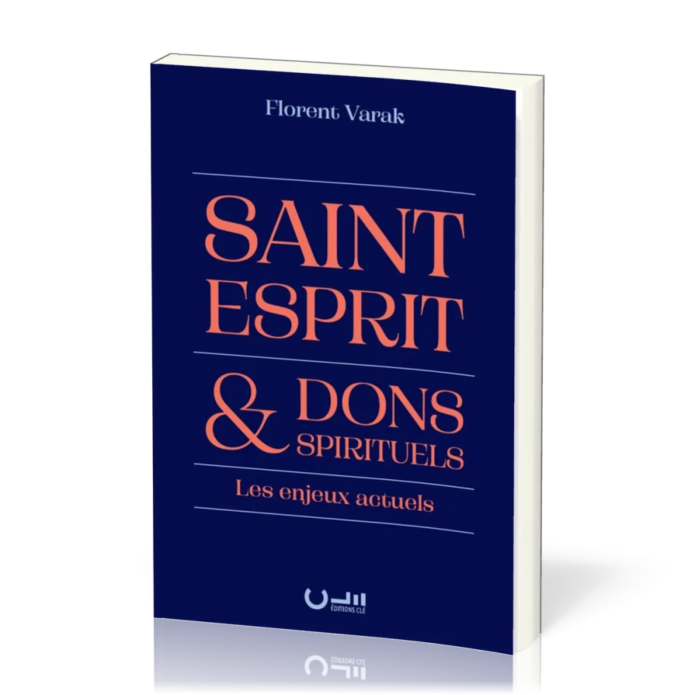 Saint-Esprit et dons spirituels - Les enjeux actuels