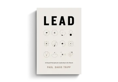 Lead - 12 Gospel Principles for Leadership in the Church [with study guide]