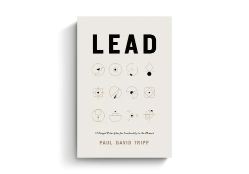 Lead - 12 Gospel Principles for Leadership in the Church [with study guide]