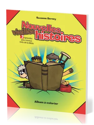 Nouvelles vieilles histoires - 7 épisodes peu connus tirés de la Bible