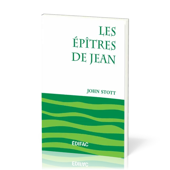 Épîtres de Jean (Les) - [CEB NT 23] Commentaire Évangélique de la Bible
