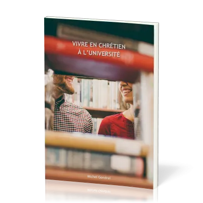 Vivre en chrétien à l’université