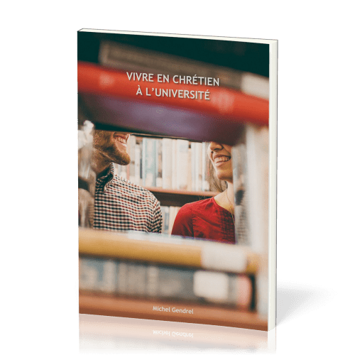 Vivre en chrétien à l’université