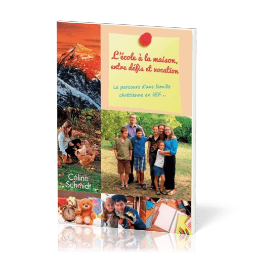École à la maison, entre défis et vocation (L') - Le parcours d'une famille chrétienne en IEF…