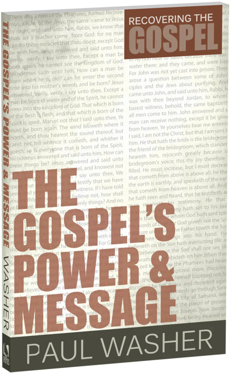Gospel's Power and Message (The) - [Recovering the Gospel Series]