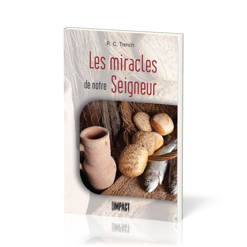 Miracles de notre Seigneur (Les)