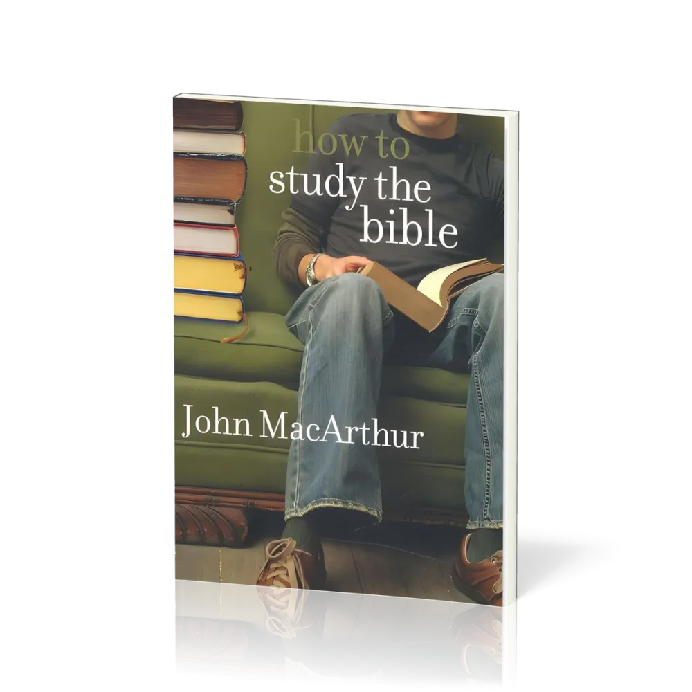 How to Study The Bible