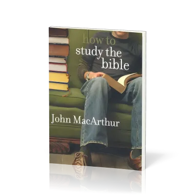 How to Study The Bible