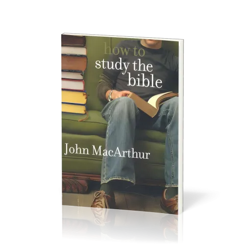 How to Study The Bible