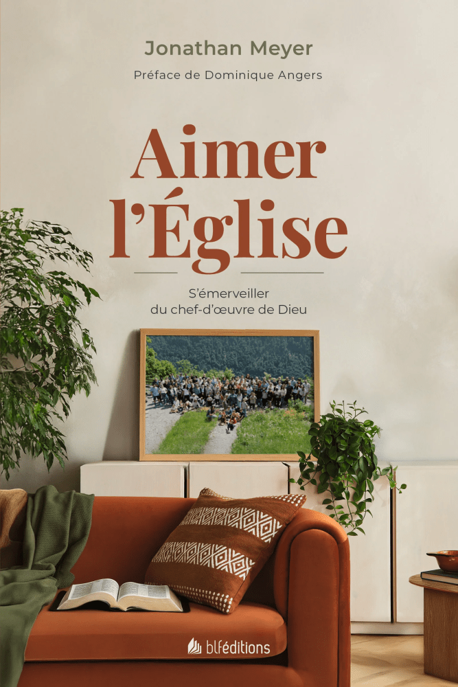 Aimer l'Église - S'émerveiller du chef-d'oeuvre de Dieu