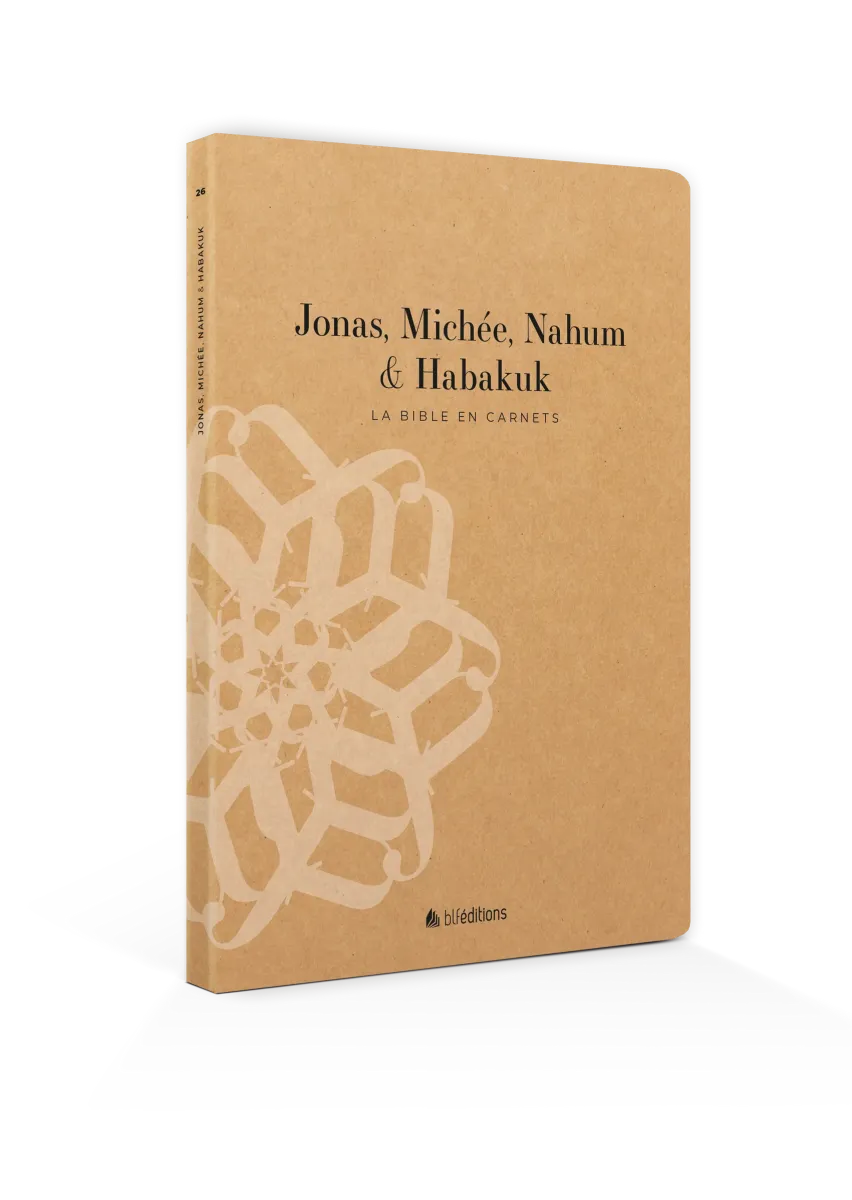 Jonas, Michée, Nahum & Habakuk - La Bible en carnets