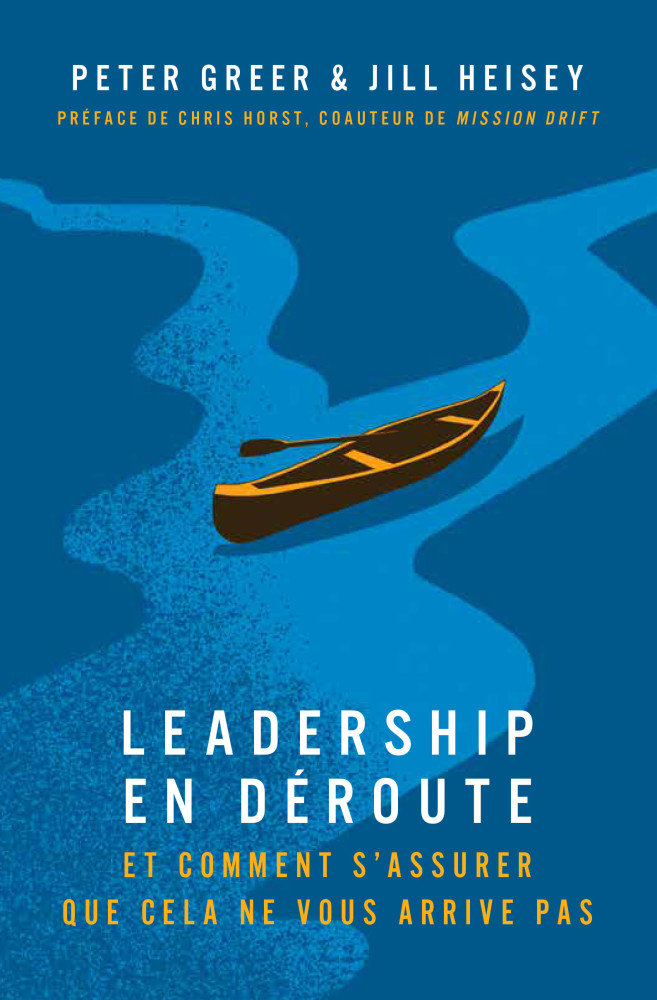 Leadership en déroute - Clés pour l’éviter