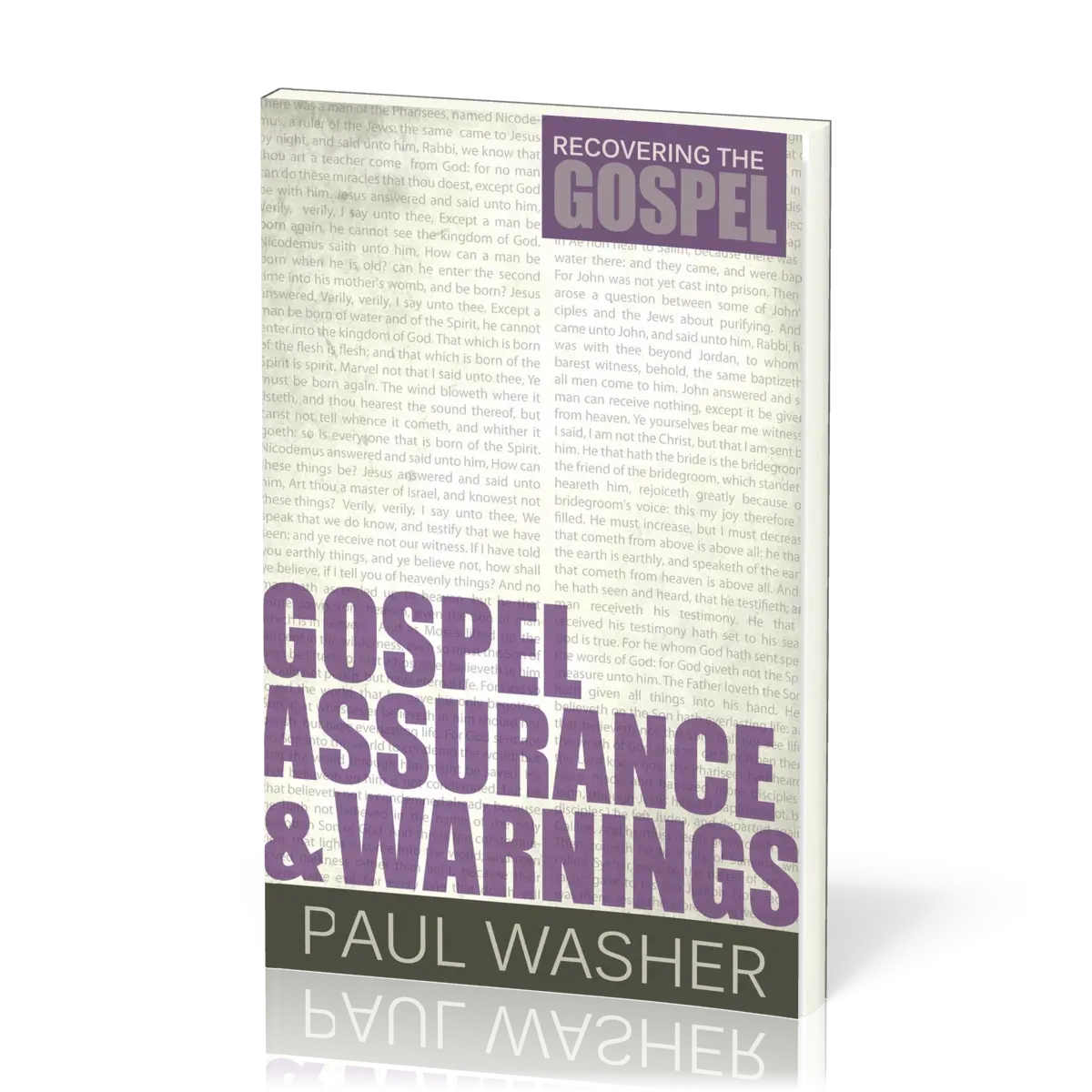 Gospel Assurance And Warnings - [Recovering the Gospel Series]