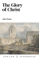 Glory of Christ (The) - Abridged and Made Easy to Read by R.J.K. Law