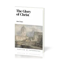 Glory of Christ (The) - Abridged and Made Easy to Read by R.J.K. Law