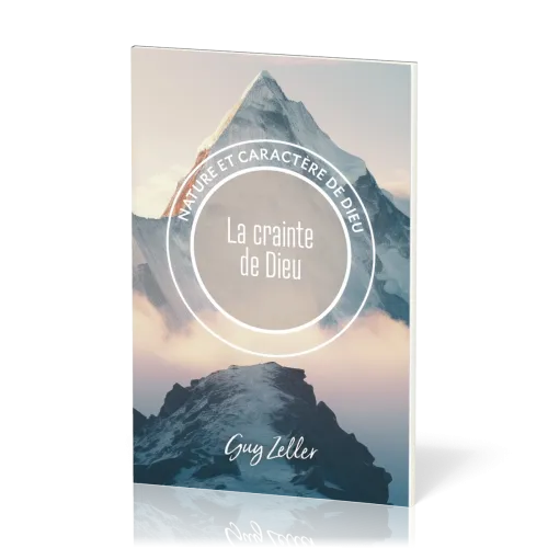 Crainte de Dieu (La) - Collection Nature et caractère de Dieu