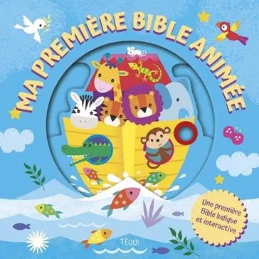 Ma première Bible animée - Une première Bible ludique et interactive