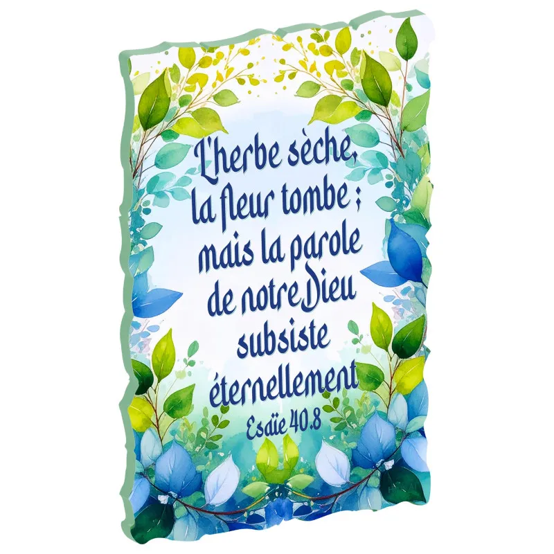 Tableau bois « L'herbe sèche… » Esaïe 40.8