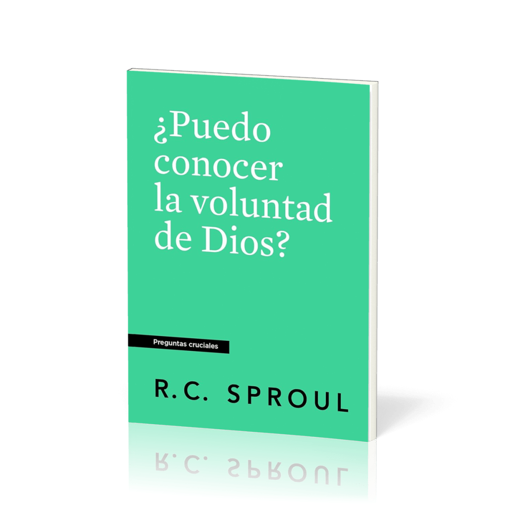 ¿Puedo Conocer la Voluntad de Dios?