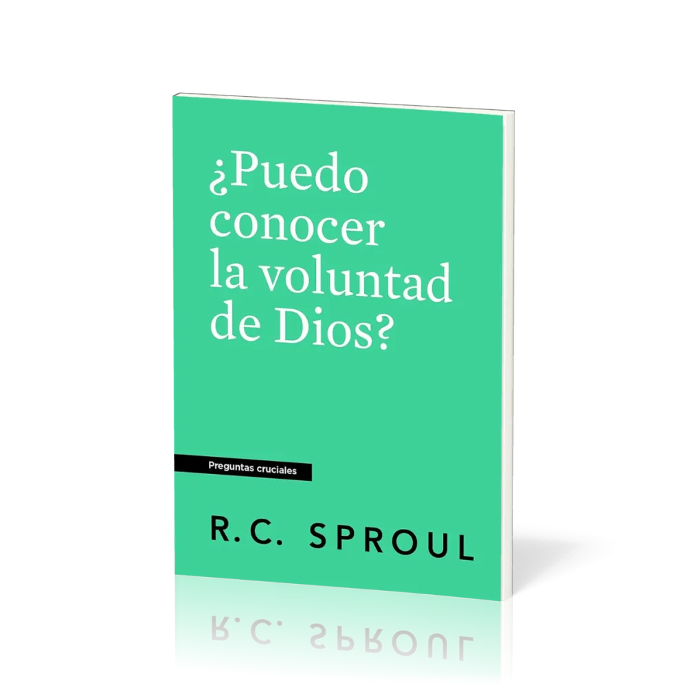 ¿Puedo Conocer la Voluntad de Dios?
