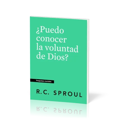 ¿Puedo Conocer la Voluntad de Dios?
