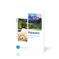 Heaven. Forever, for Real, for Sure - 6 Studies for Groups and Individuals [The Good Book Guide]