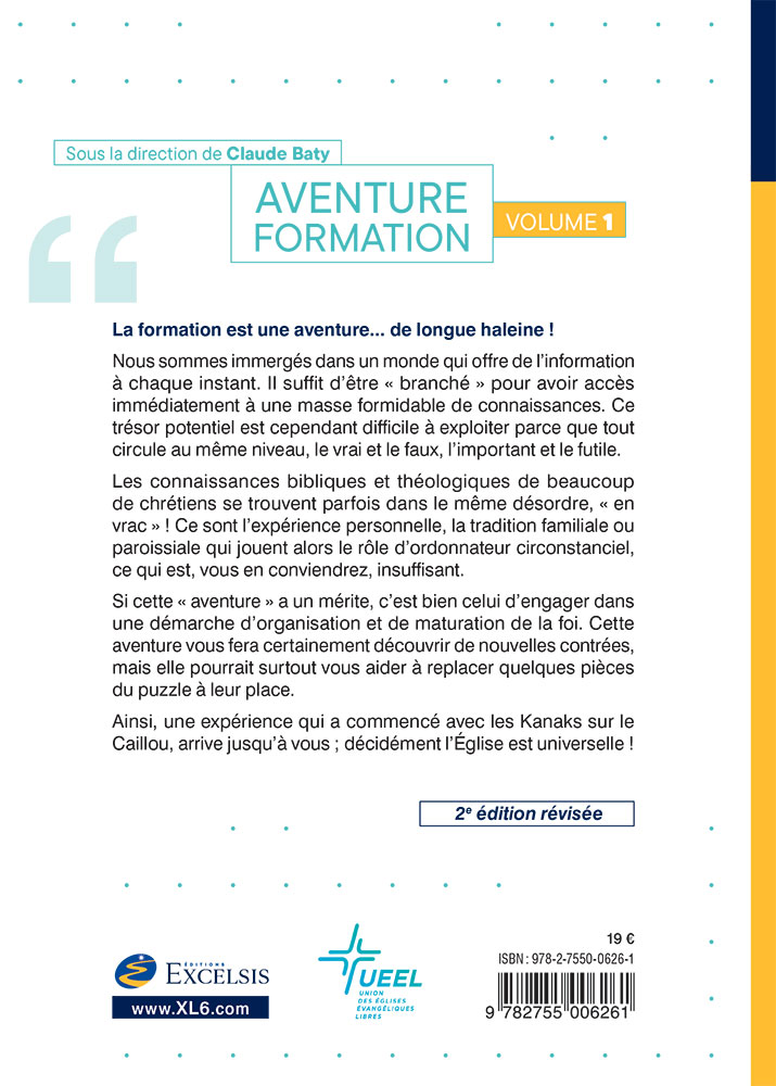 Aventure formation, volume 1 - Une formation biblique et pratique en 3 ans