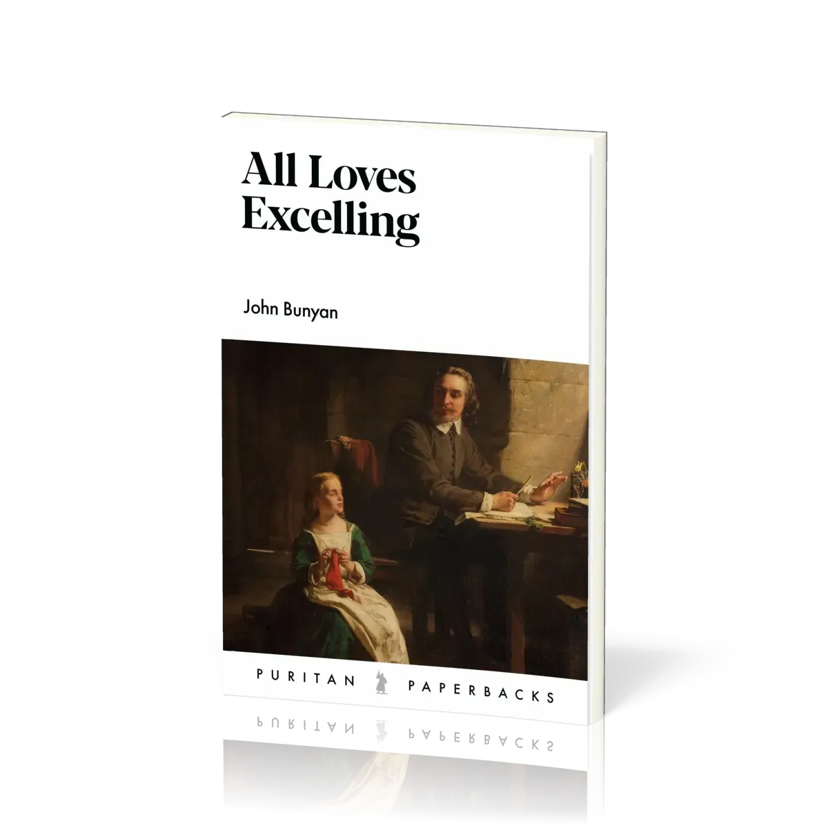 All Loves Excelling - The Saint's Knowledge of Christ's Love