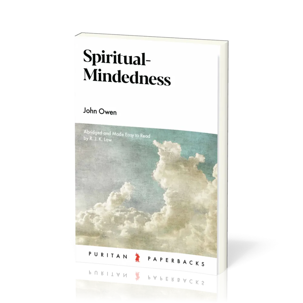 Spiritual-Mindedness - Abridged and Made Easy to Read by R.J.K. Law