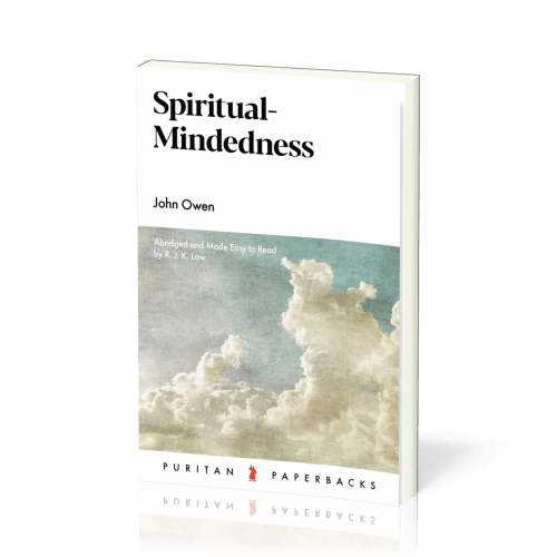 Spiritual-Mindedness - Abridged and Made Easy to Read by R.J.K. Law