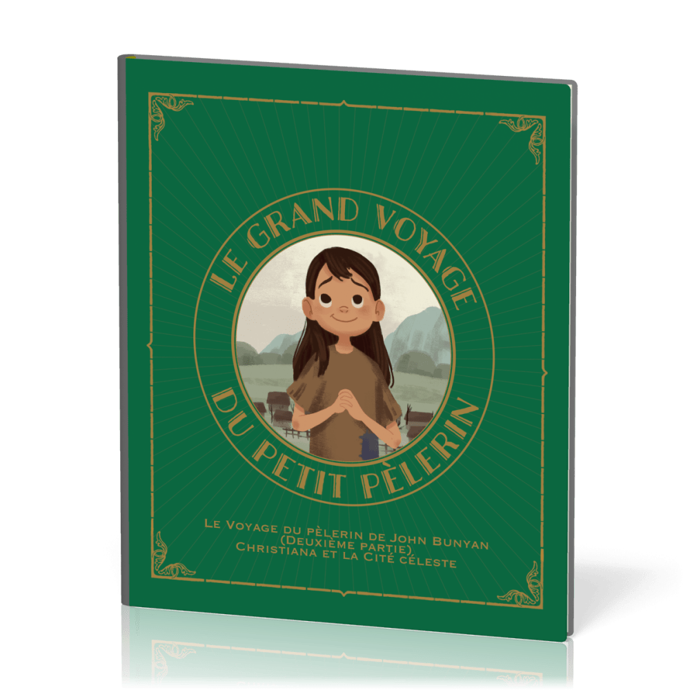 Grand Voyage du petit pèlerin, vol.2 (Le) - Christiana et la Cité céleste
