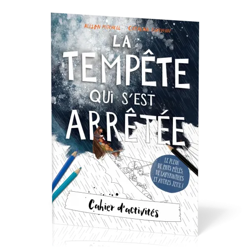Tempête qui s'est arrêtée (La) - Cahier d'activités