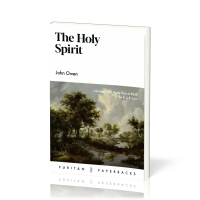 Holy Spirit (The) - Abridged and Made Easy to Read by R.J.K. Law