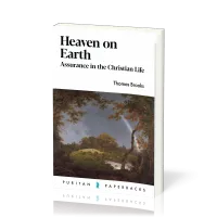 Heaven on Earth - Assurance in the Christian Life