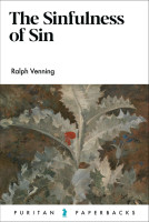 Sinfulness of Sin (The)