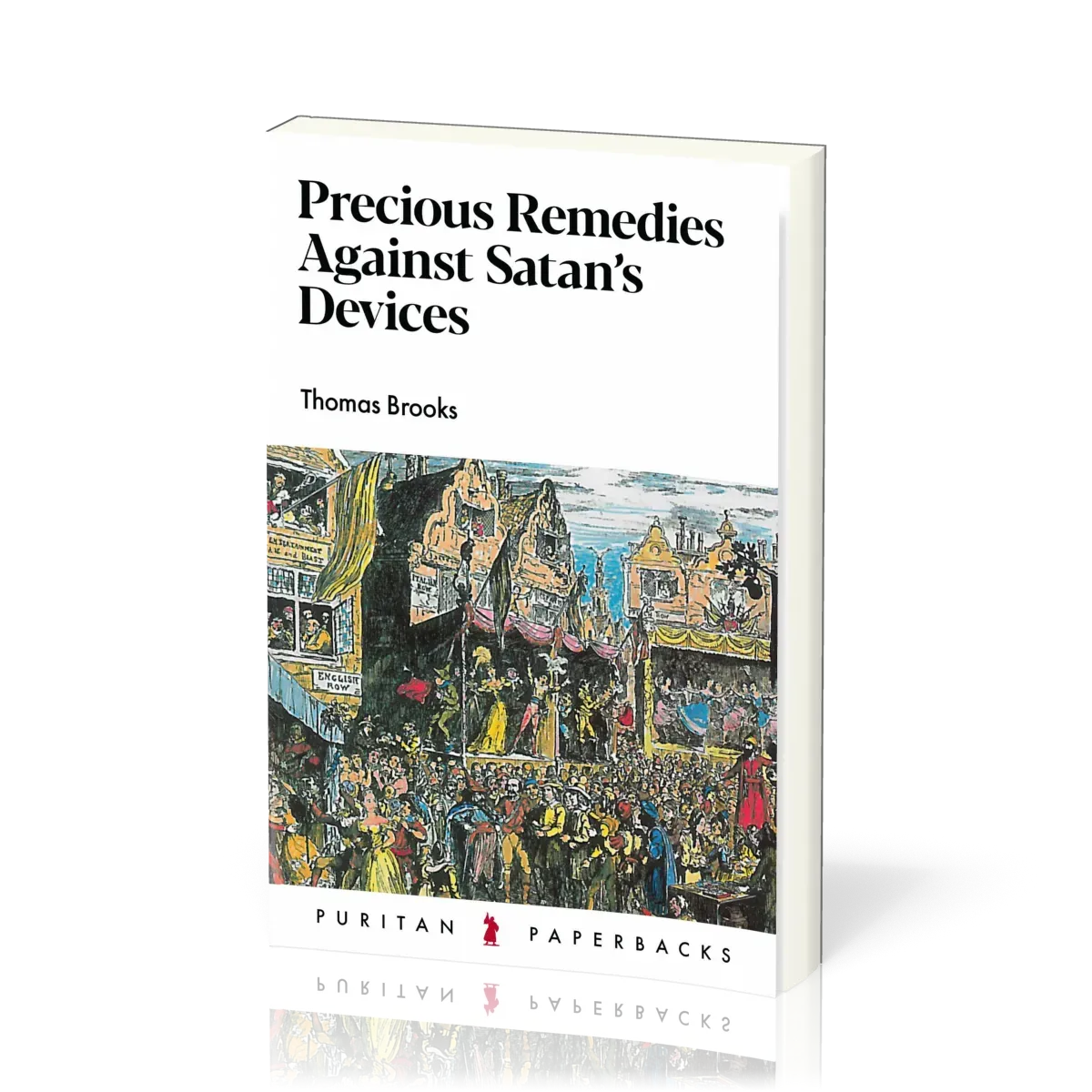 Precious Remedies Against Satan’s Devices