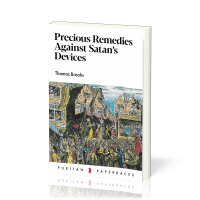 Precious Remedies Against Satan’s Devices