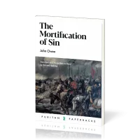 Mortification of Sin (The) - Abridged and Made Easy to Read by Richard Rushing