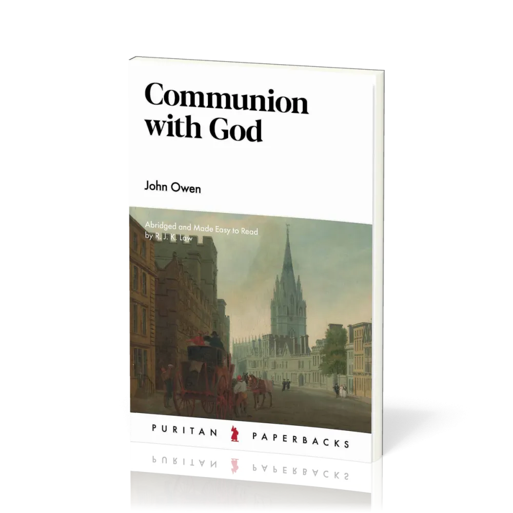 Communion with God - Abridged and Made Easy to Read by R.J.K. Law