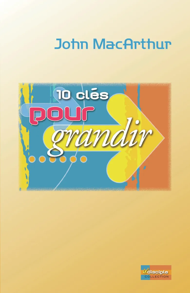 10 clés pour grandir