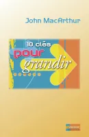 10 clés pour grandir