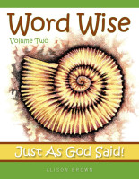 Word Wise - Volume 2, Just as God Said!