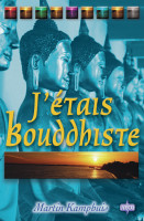 J'étais bouddhiste