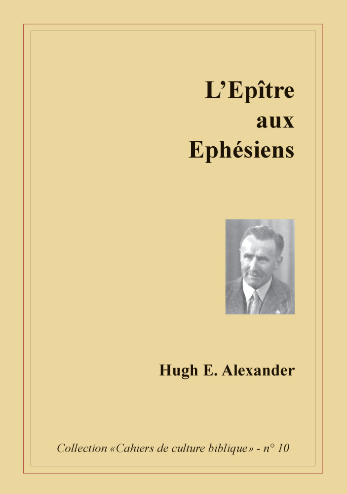 Épître aux Éphésiens (L') - Collection: Cahiers de culture biblique, n°10