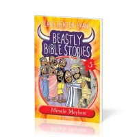 Beastly Bible Stories 5 - Miracle Mayhem
