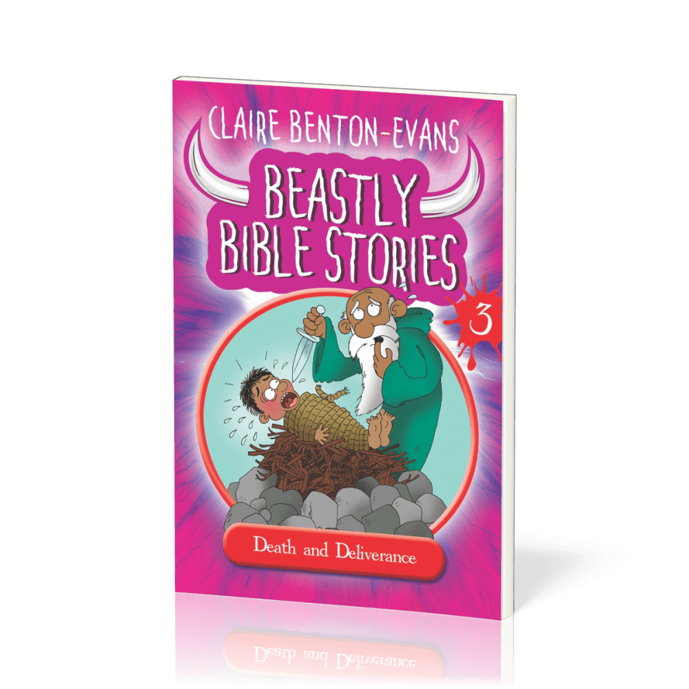 Beastly Bible Stories 3 - Death and Deliverance