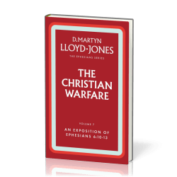 Christian Warfare (The) - The Ephesians Series vol. 7 (6:10-13)